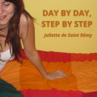 Pochette de l'album Day by Day, Step by Step par Juliette de Saint Rémy, reflétant ses premiers pas dans la musique électronique avec des inspirations mythologiques et introspectives